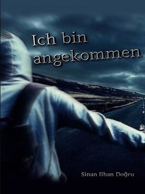 cover image of Ich bin angekommen
